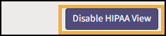 Disable HIPPA view button with a yellow highlight box around it.